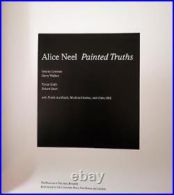 Alice Neel/Painted TruthsRobert Storr. (LIKE NEW). 2010. Dust Jacket. HB Book