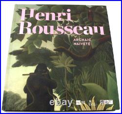 Henri Rousseau Archaic Naivety by Belli Gabriella Cogeval Guy Hardcover Book