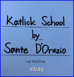 Katlick School by Sante D'Orazio 2006, FIrst Edition-Photo Art-Hardcover Book