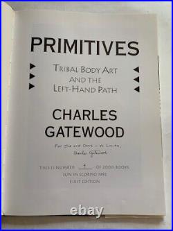 Primitives. Tribal Art And The Left-hand Path 1st. Ed