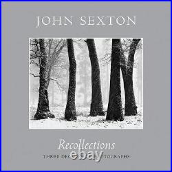 Recollections Three Decades of Photographs by John Sexton SIGNED-UNOPENED WRAP