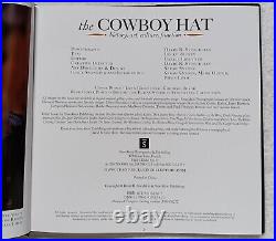 The Cowboy Hat History, Art, Culture, Function Photos By David R. Stoecklein